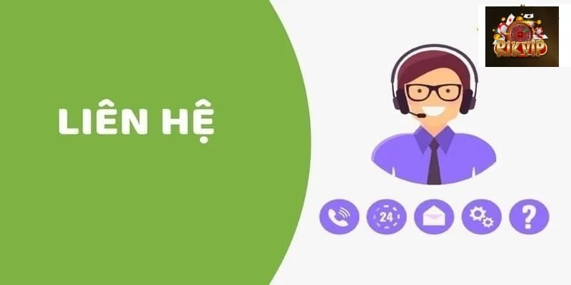 Liên Hệ Rikvip Trường hợp nào bet thủ nên liên hệ Rikvip để được hỗ trợ?